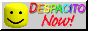 Despacito NOW! 88x31 button