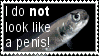 'I do NOT look like a penis!' - fish